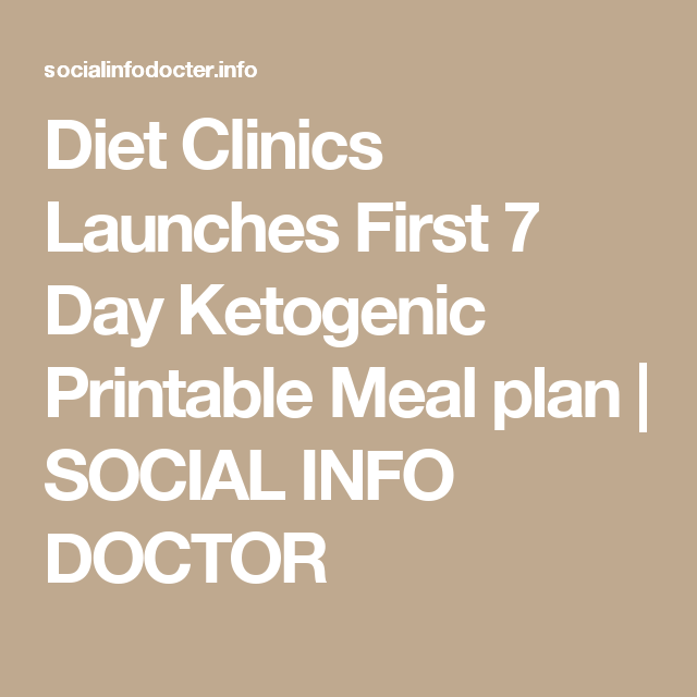 Diet Clinics Launches First 7 Day Ketogenic Printable Meal 