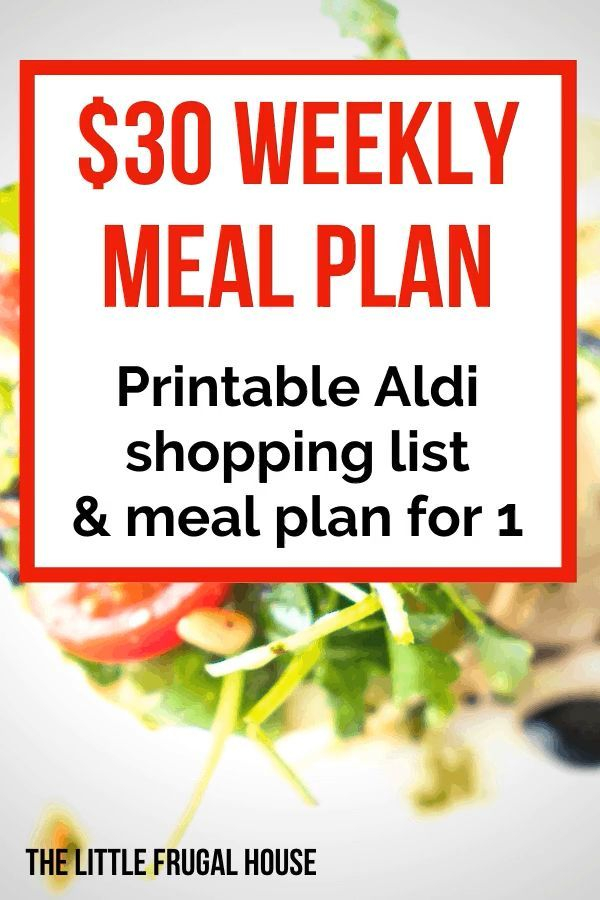 The 30 Weekly Meal Plan Free Printable Aldi Shopping