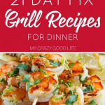 21 Day Fix Grill Recipes 21 Day Fix Meals 21 Day Fix