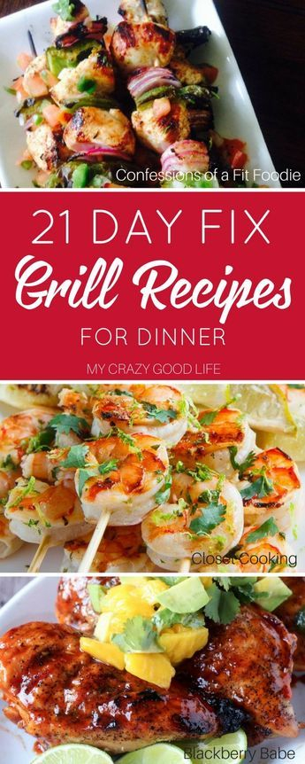 21 Day Fix Grill Recipes 21 Day Fix Meals 21 Day Fix 