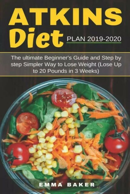 Atkins Diet Plan 2019 2020 The Ultimate Beginner S Guide 