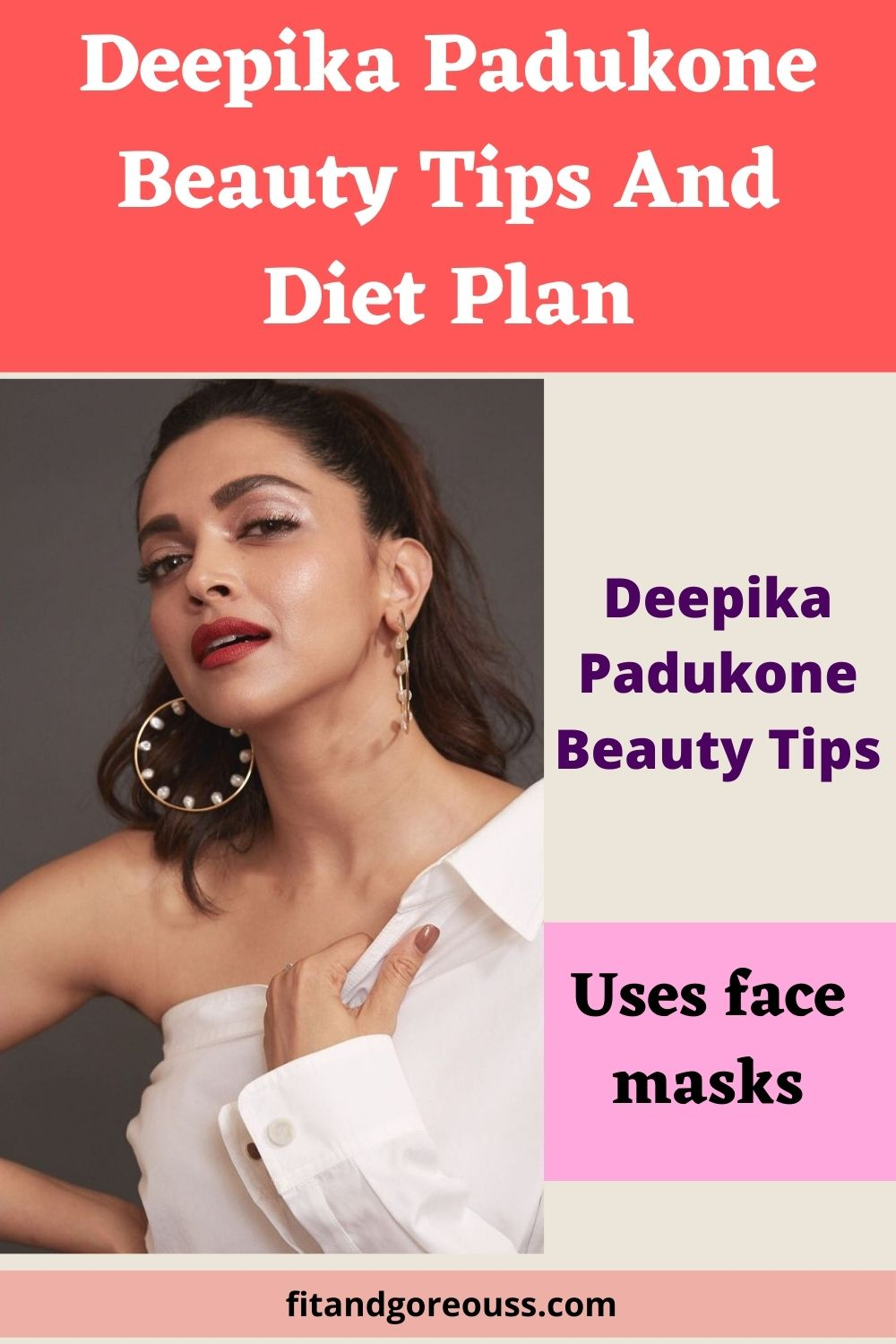 Deepika Padukone Beauty Tips And Diet Plan Fit Gorgeous