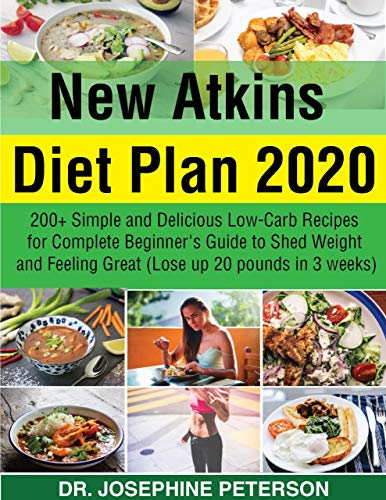 NEW ATKINS DIET PLAN 2020 200 SIMPLE AND DELICIOUS LOW 