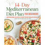 The 14 Day Mediterranean Diet Plan For Beginners 100