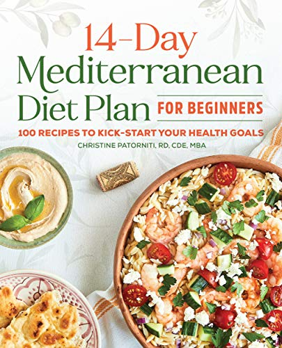 The 14 Day Mediterranean Diet Plan For Beginners 100 