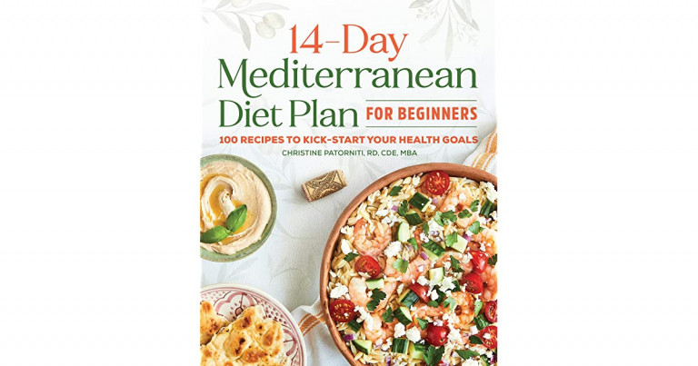 The 14 Day Mediterranean Diet Plan For Beginners 100