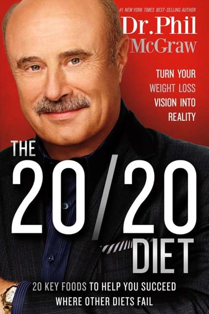 The 20 20 Diet By Dr Phil Dr Phil