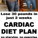 The 5 Day Cardiac Diet Plan To Lose 30 Pounds In Just 2