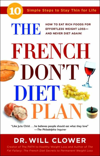 The French Don t Diet Plan 10 Simple Steps To Stay Thin 