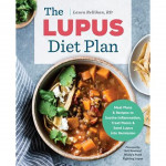 The Lupus Diet Plan Meal Plans Recipes To Soothe