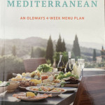 The Oldways 4 Week Mediterranean Diet Menu Plan Make