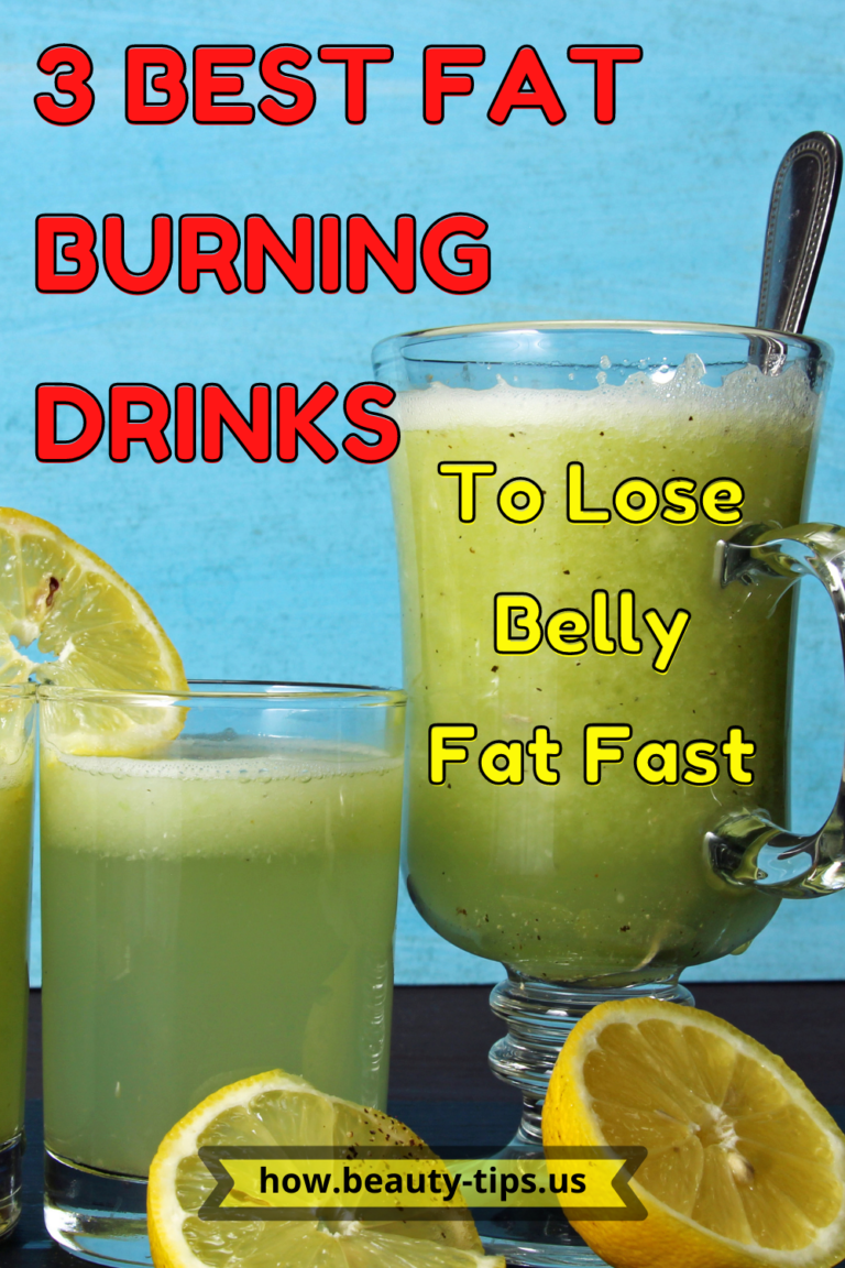 3 Best Fat Burning Drinks To Lose Belly Fat Fast Beauty Tips