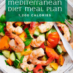30 Day Mediterranean Diet Meal Plan 1 200 Calories