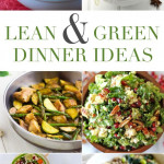 6 Lean And Green Dinner Ideas Our Holly Days Lean And