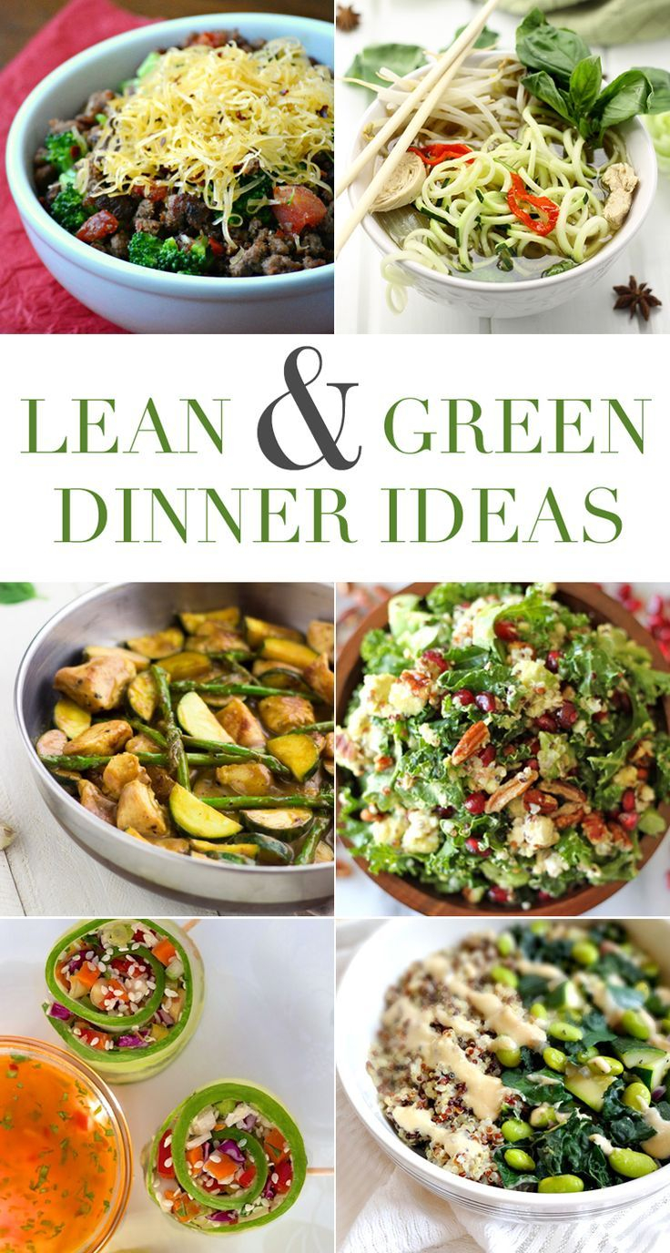 6 Lean And Green Dinner Ideas Our Holly Days Lean And 