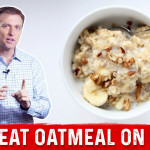 Can I Eat Oatmeal On Keto Dr Berg Blog