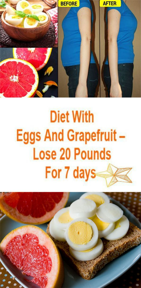 Diet With Eggs And Grapefruit Lose 20 Pounds For 7 Days 