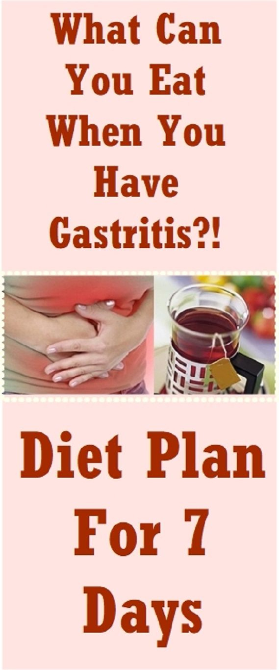 Gastritis Diet Treatment And Nutrition Plan For 7 Days 