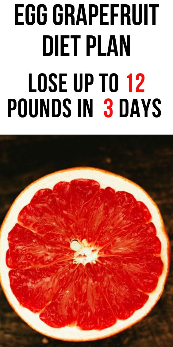 Grapefruit Diet Plan To Lose 12 Pounds In 3 Days 