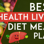 Healthy Liver Diet Meal Plan To Reverse Fatty Liver
