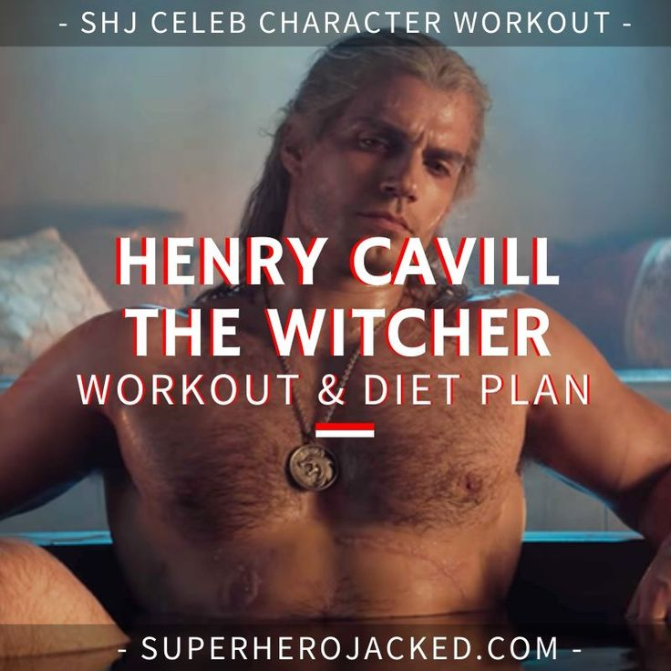 Henry Cavill Workout Routine And Diet Train Like