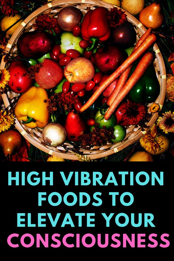 How To Raise Your Vibration With Nutrition High 