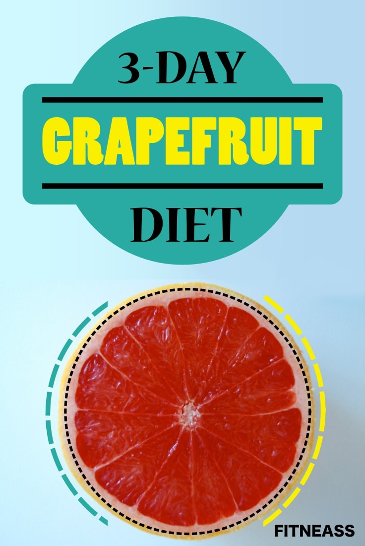 The 3 Day Grapefruit Diet For Super Fast Weight Loss 