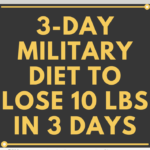 3 DAY MILITARY DIET TO LOSE 10 LBS IN 3 3 Day Military