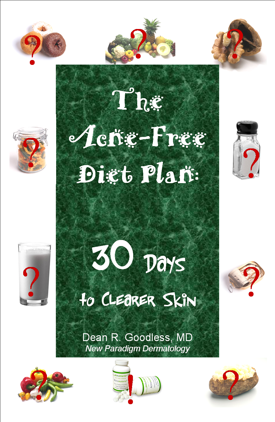 Dermatologist s Acne Free Diet Plan Book Promises Clearer