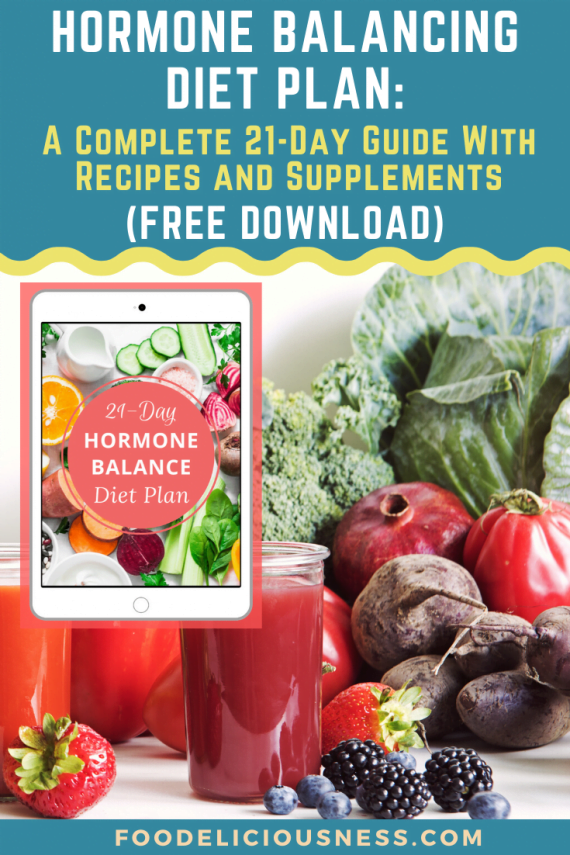 Hormone Balancing Diet Plan A Complete 21 Day Guide With 