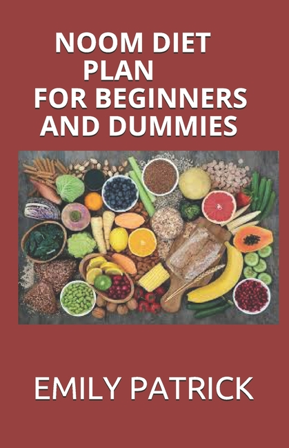 Noom Diet Plan For Beginners And Dummies Perfect Guide 