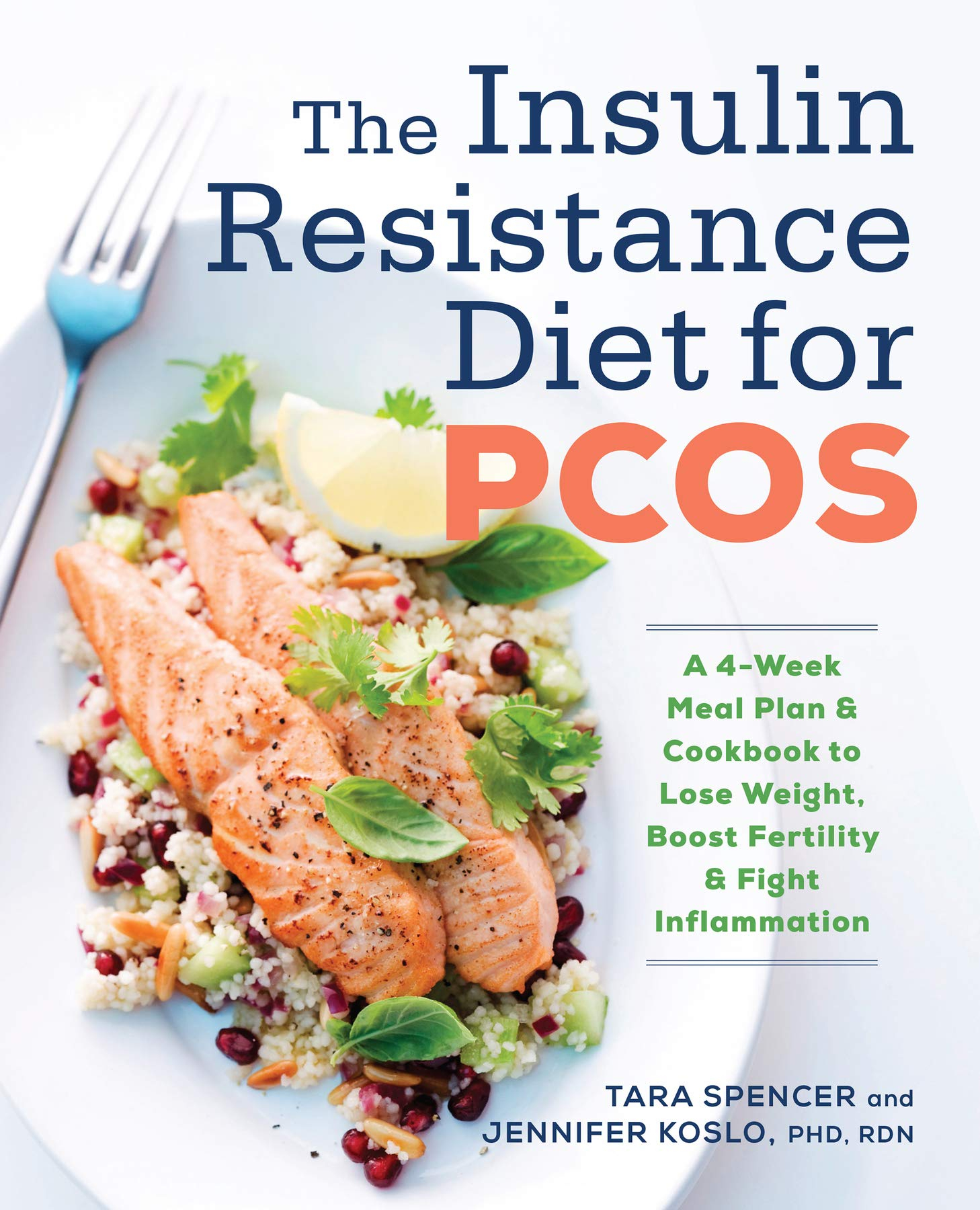 The Insulin Resistance Diet For PCOS A 4 Week Meal Plan 