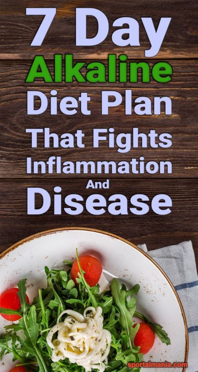 7 Day Alkaline Diet Plan To Fight Inflammation And Disease detoxdiet 
