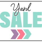 Free Printable Yard Sale Sign Collection The Cottage Market