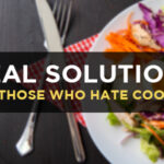 How To Eat Healthy If You Hate Cooking