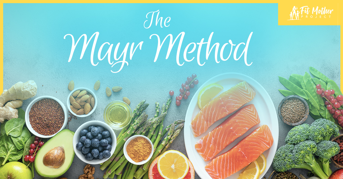 The Mayr Method Diet Is It Right For You The Fit Mother Project