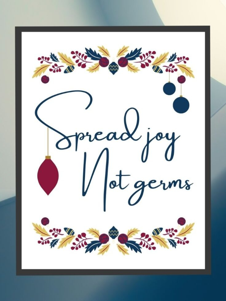 5 Gorgeous Spread Joy Not Germs Free Printables Instant Download 