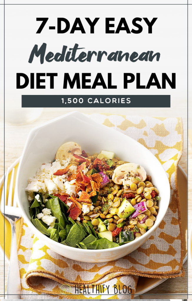 7 Day Mediterranean Diet Meal Plan 1 500 Calories Healthify  - Which Mediterranean Diet Plan Is Best