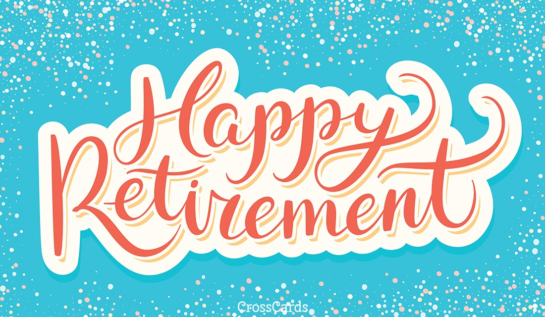 Free Happy Retirement ECard EMail Free Personalized Retirement Cards 