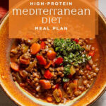 High Protein Mediterranean Diet Meal Plan Mediterranean Diet Meal  - High Protein Mediterranean Recipes