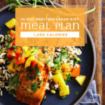 Mediterranean Diet 30 Day Meal Plan 1 200 Calories EatingWell - Eating Well Mediterranean Meal Plan