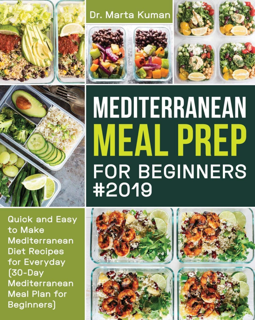 Mediterranean Meal Prep For Beginners 2019 Quick And Easy To Make  - Mediterranean Meal Plan For Beginners