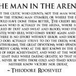 The Man In The Arena Poster Teddy Roosevelt Poster Roosevelt Quotes