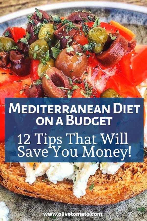 The Mediterranean Diet On A Budget 12 Tips That Will Save You Money  - Mediterranean Diet Plan On A Budget