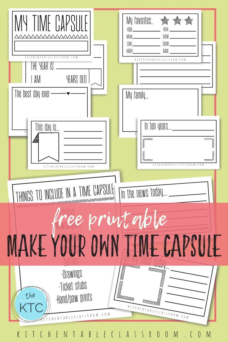 Time Capsules Ideas And Printables For Kids The Kitchen Table 